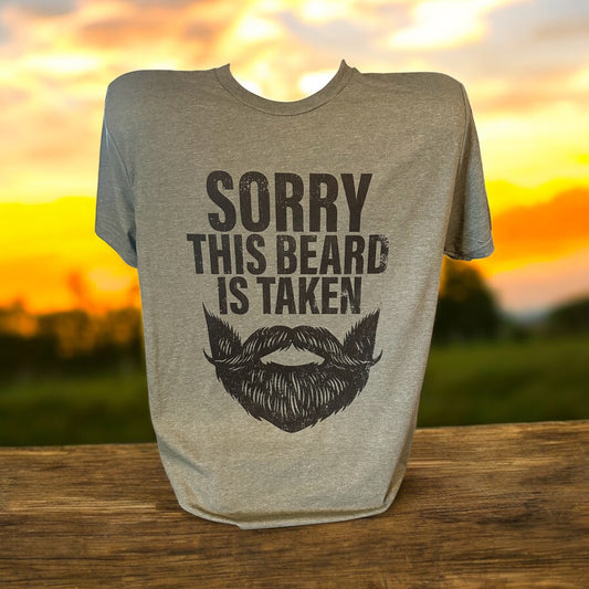 This Beard Is Taken T-Shirt