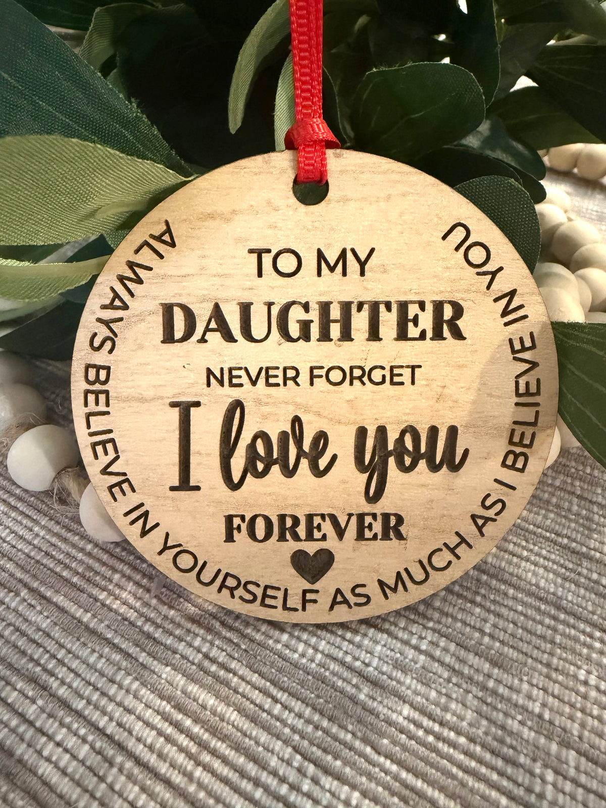 Daughter, I Love You, Ornament