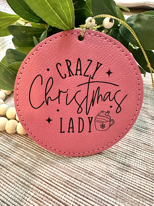 Crazy Christmas Lady Ornament