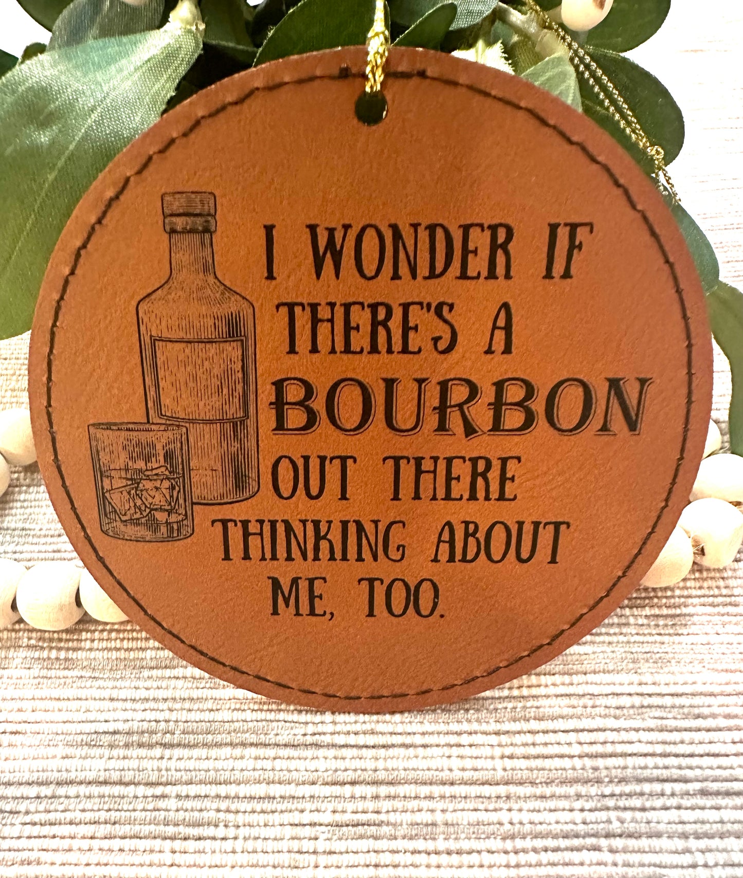 Bourbon Thinking Of Me Ornament