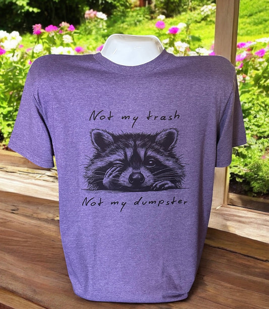 Not My Trash T-Shirt