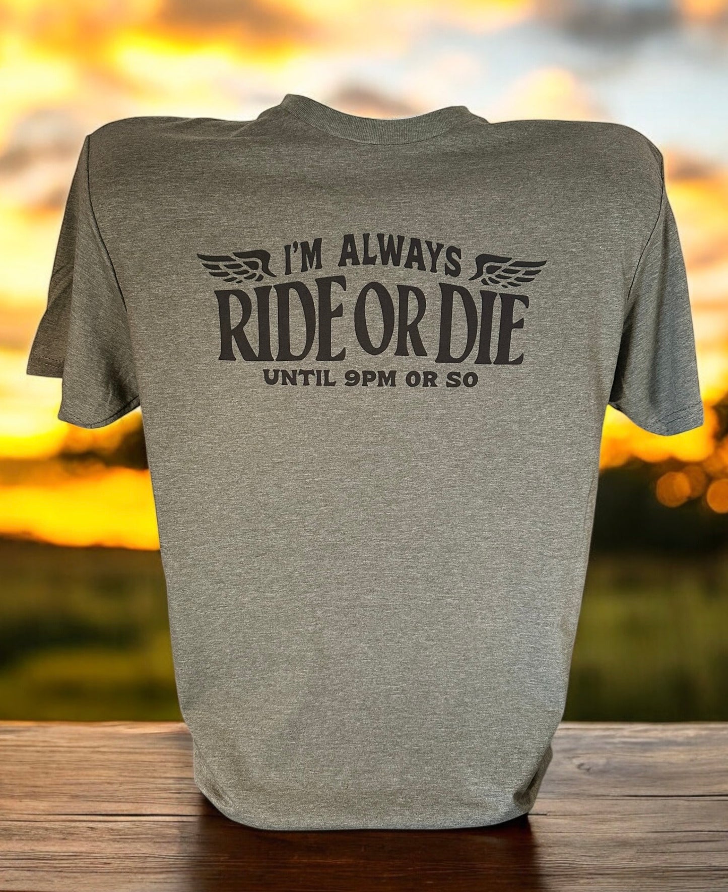 Ride or Die T-Shirt