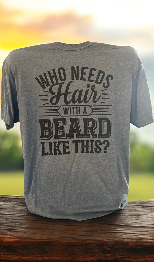 Beard Like This T-Shirt
