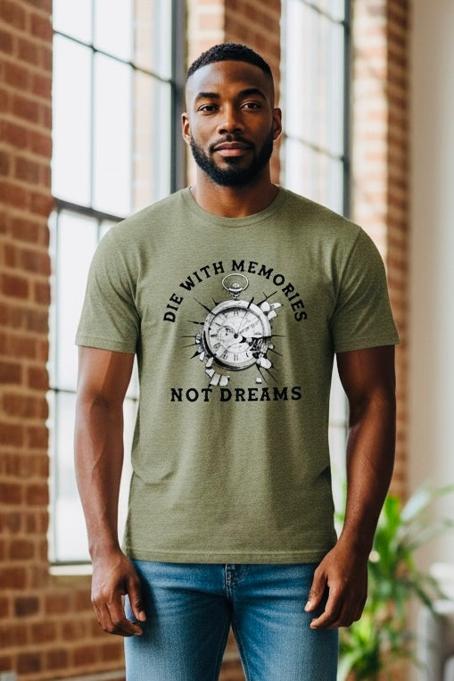 Die With Memories T-Shirt
