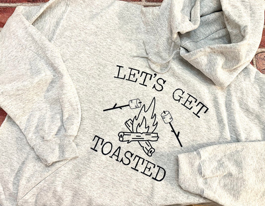 Let’s Get Toasted Sweatshirt