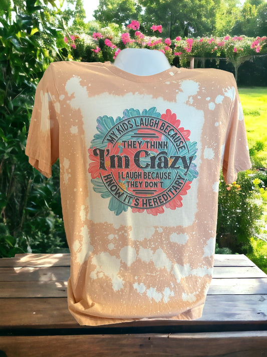 Bleached I’m Crazy T-Shirt