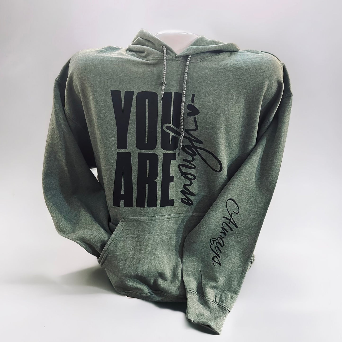 You Are Enough Hoodie