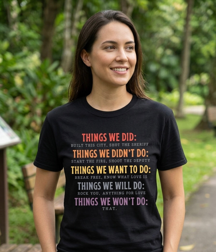 Things We Did T-Shirt