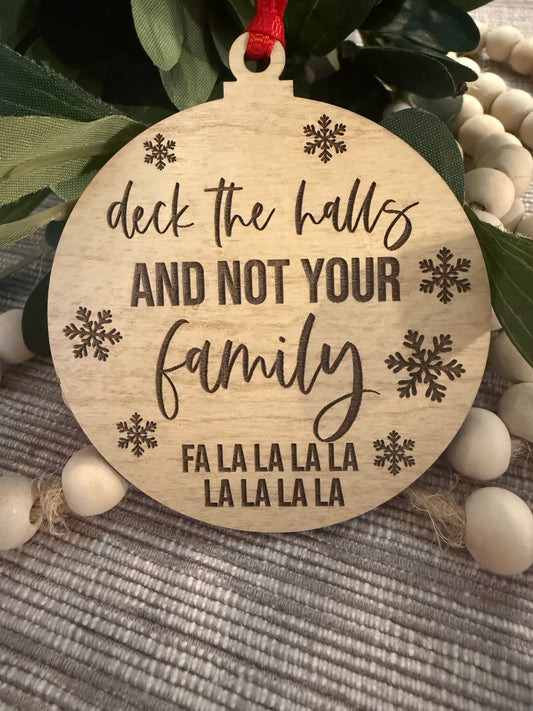 Deck The Halls Ornament