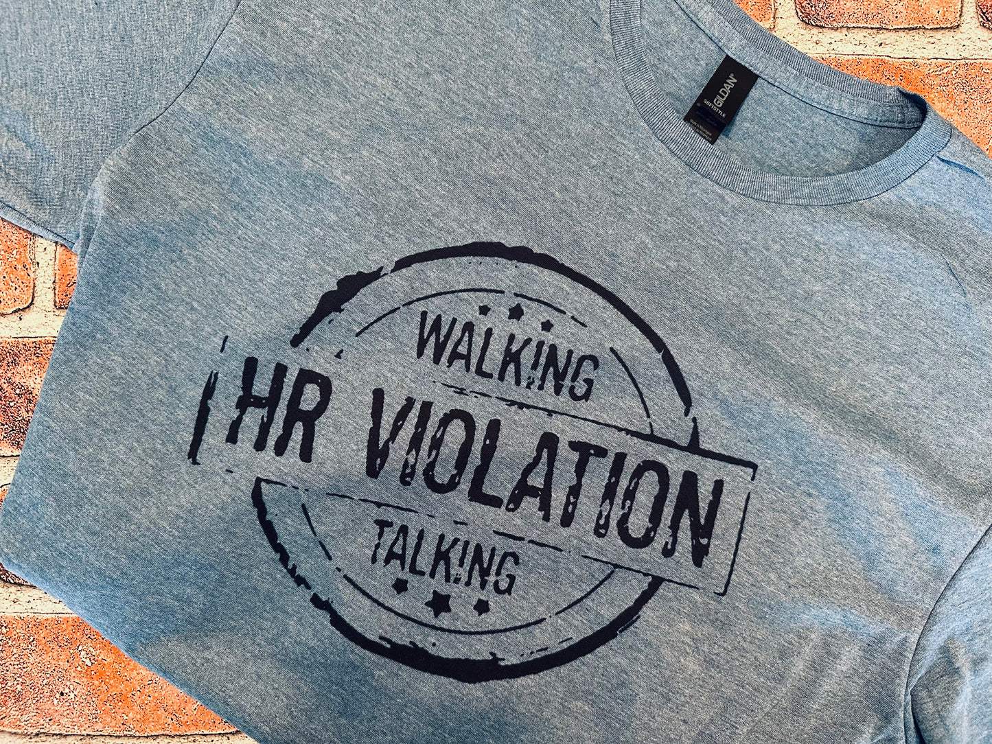 Walking HR Violation T-Shirt