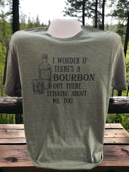 Wonder if Bourbon Thinks of Me Too T-Shirt