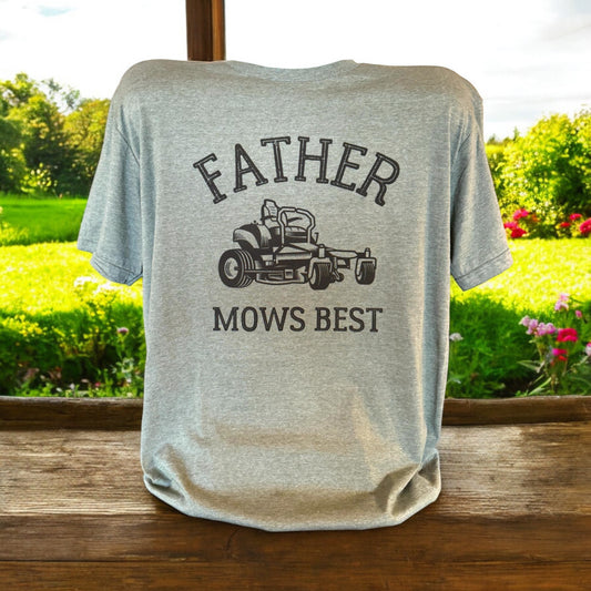 Father Mows Best T-Shirt