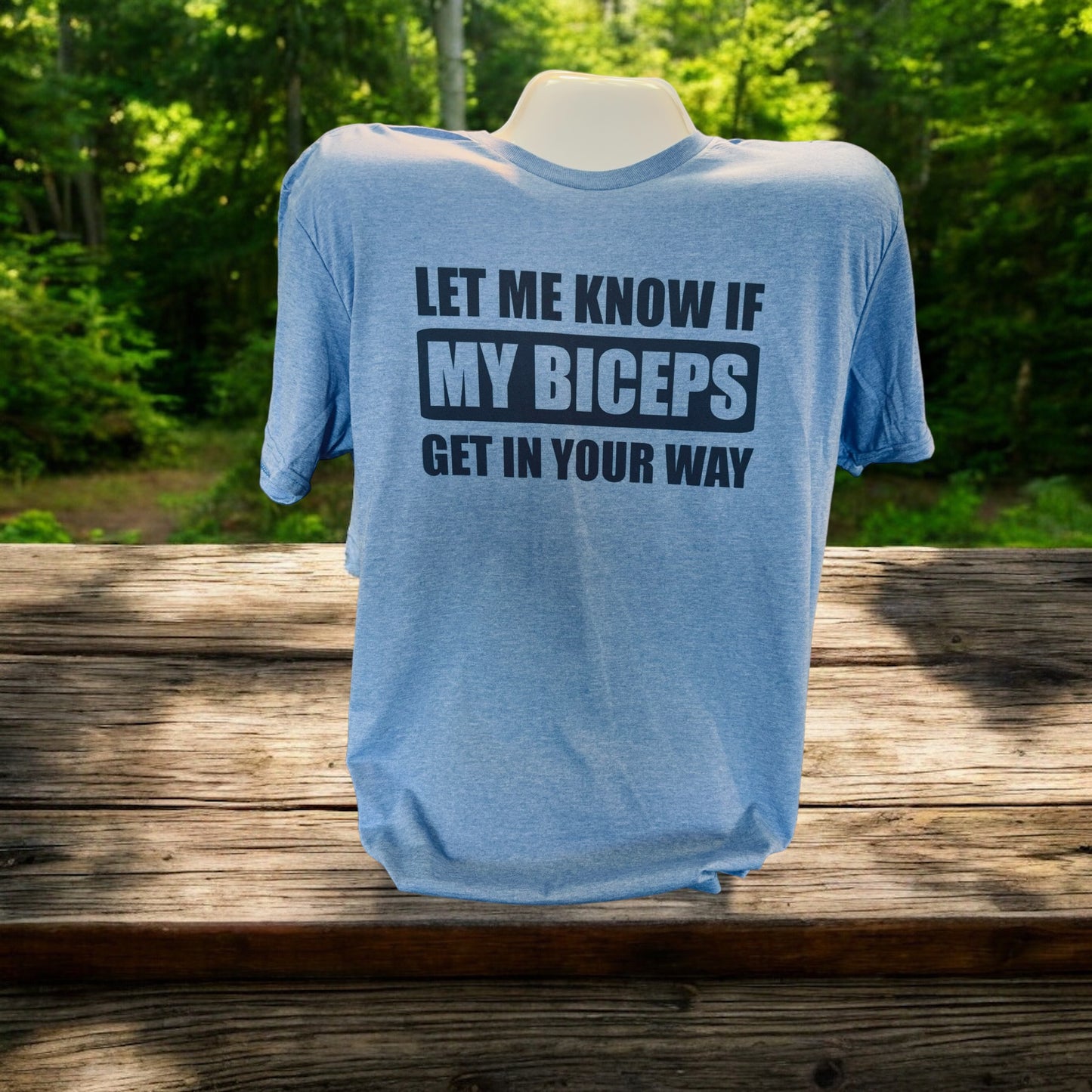 Let Me Know Biceps T-Shirt