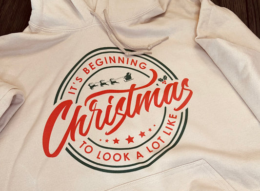 It’s Beginning To Look Like Christmas Hoodie